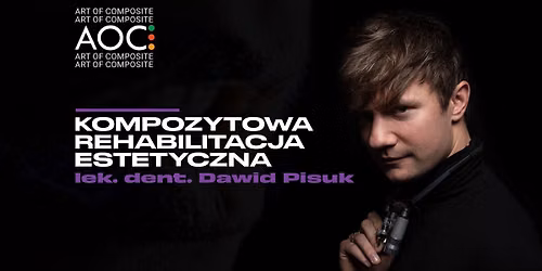 \ud83c\udfa8KOMPOZYTOWA REHABILITACJA ESTETYCZNA edycja 168 - Warszawa
