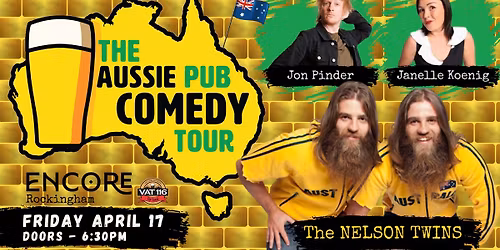 The NELSON TWINS Aussie Pub COMEDY Tour
