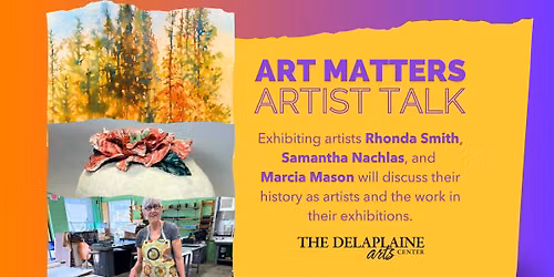 Art Matters Artist Talk: Rhonda Smith, Samantha Nachlas, and Marcia Mason