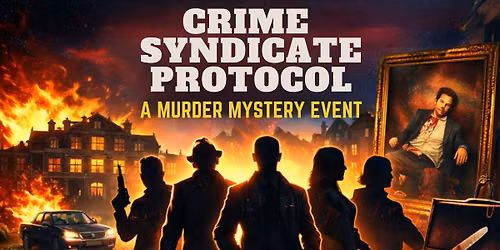 NEW Murder Mystery 'Crime Syndicate Protocol'