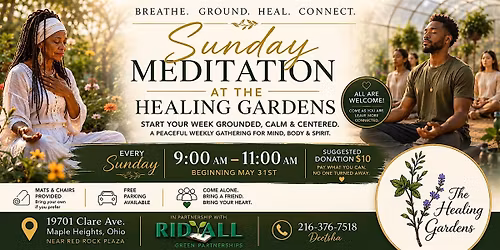 Sunday Meditation at The Healing Gardens