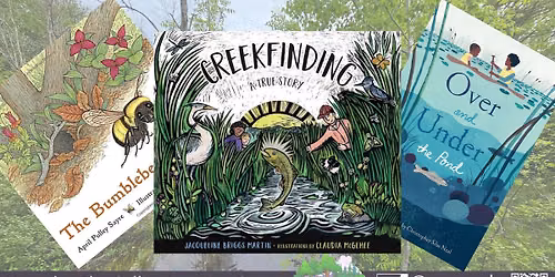 Tale: "Creekfinding: A True Story" by Jacqueline Briggs Martin