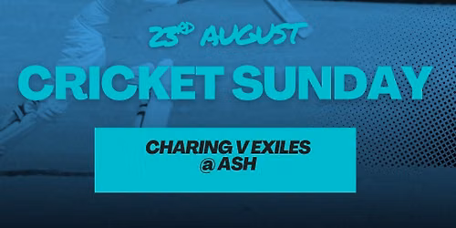 Cricket - Charing v Exiles @ Ash