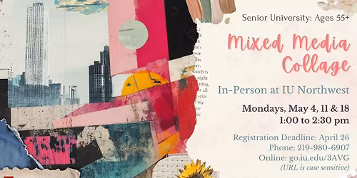 Senior U: Mixed Media Collage 