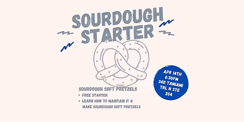 Sourdough Starter - Making Sourdough Soft Pretzels