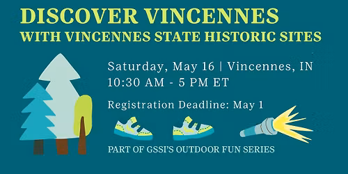 Discover Vincennes with Vincennes State Historic Sites