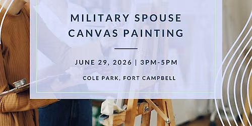 Military Spouse Canvas Painting @ Fort Campbell