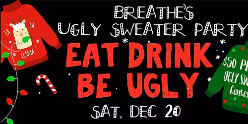 Ugly Sweater Party at Breathe