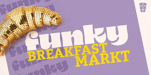\ud83e\udea9 THE FUNKY BREAKFAST MARKT \ud83e\udd50