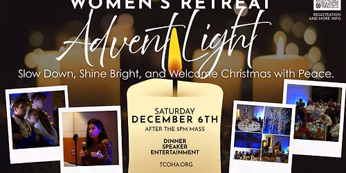 Advent Light: Women's Dinner & Retreat\/Cena y retiro de mujeres