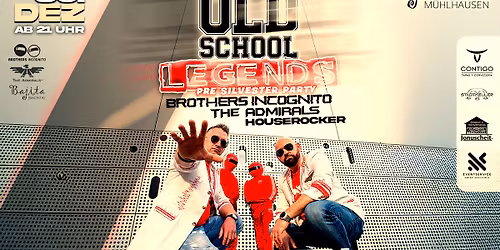 30.12. OLD SCHOOL LEGENDS \u2013 PRE SILVESTER PARTY