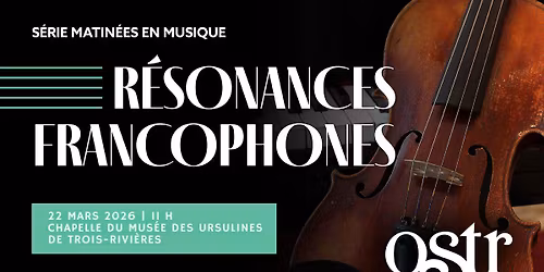 Matin\u00e9es en musique - R\u00e9sonances francophones !