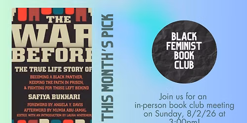 Black Feminist Book Club Reads -- The War Before by Safiya Bukhari 