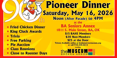 Pioneer Dinner benefiting Museum Broken Arrow