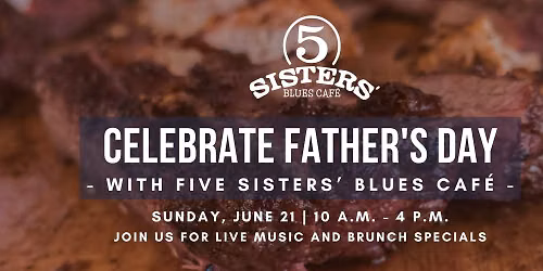 Celebrate Father\u2019s Day at Great Southern Restaurants