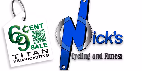 Nick's Cycling and Fitness 69 Cent Sale