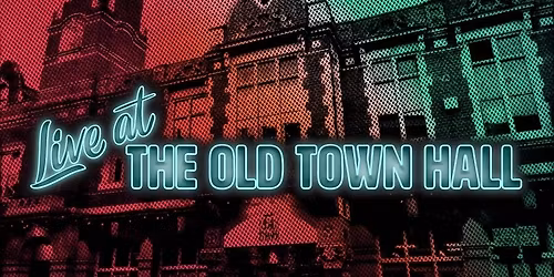 Gracey \/ Fused \/ Very Special Guest | Old Town Hall, Hemel