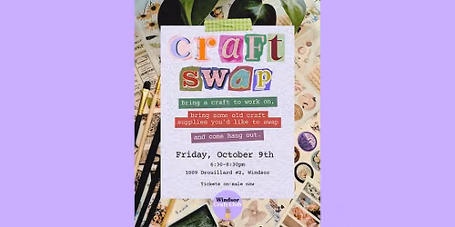 Craft Swap: Bring your own craft, swap supplies and hangout