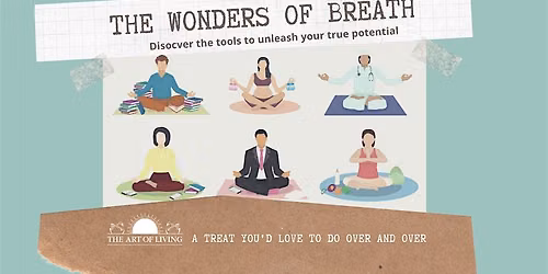 Explore the Art of Living: Wonders of Breath