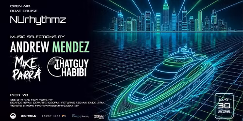 NUrhythmz Boat Party Cruise - House Music on the Hudson Open-Air