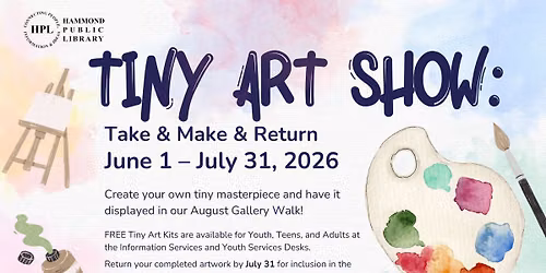 \ud83d\udd8c\ufe0f Tiny Art Show: Take & Make & Return \ud83c\udfa8