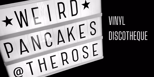 Weird Pancakes Vinyl Discotheque 