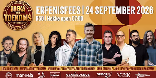 Erfenisfees_Toeka tot Toekoms