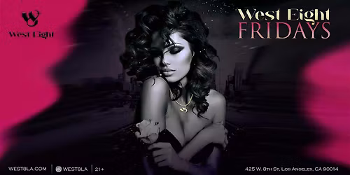 Friday @ West Eight - No Requests LA - Hip-Hop \/ Top 40