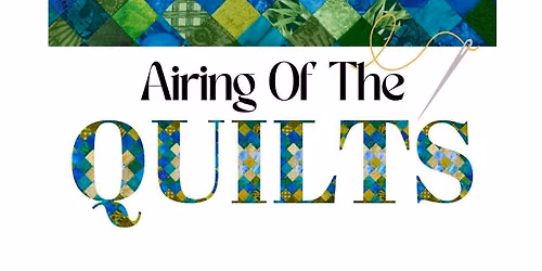 4th Annual Airing Of The Quilts @ Camp Chowenwaw