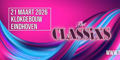 DJ Francois presents The Classixs \/ 21 maart 2026 \/ Klokgebouw Eindhoven