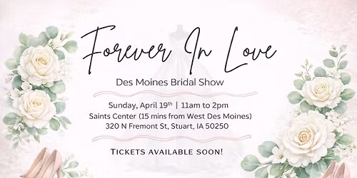 Forever in Love: Bridal Show
