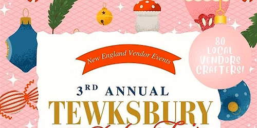 Tewksbury 3rd Annual Holiday Craft Fair
