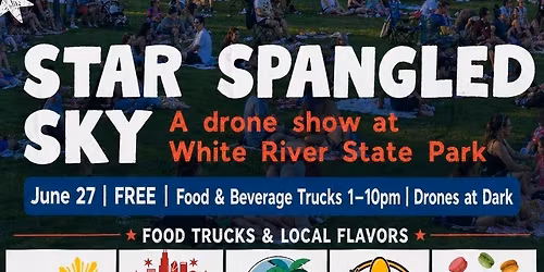 6\/27\/26 Star Spangled Skies Drone Show with Friends of Fred Food Truck Feast-ival 