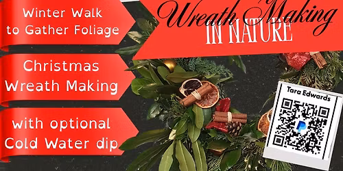 Christmas Nature Walk, Wreath Making & Optional Cold Water Dip