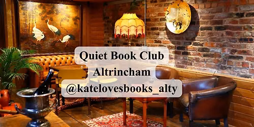 Quiet Book Club, Altrincham