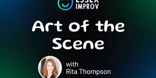 Essex Improv: Art of the Scene (class)