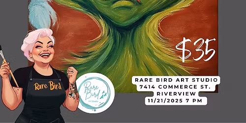 11\/21 - You\u2019re a Mean One Paint Party