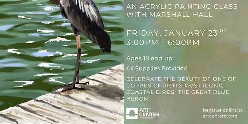 Great Blue Heron - An Acrylic Painting Class with Marshall Hall