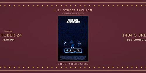 Hill Street Pavilion Movie Nights: Casper