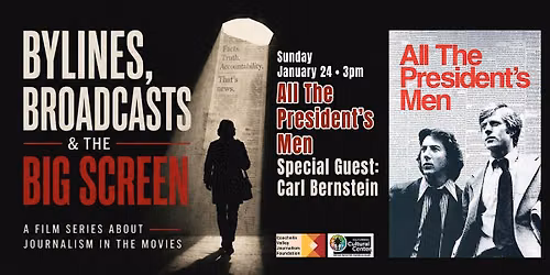 Bylines, Broadcasts and the BIG Screen: All the President\u2019s Men