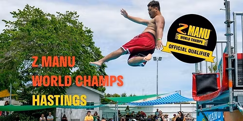 Z Manu World Champs - Hastings Official Qualifier
