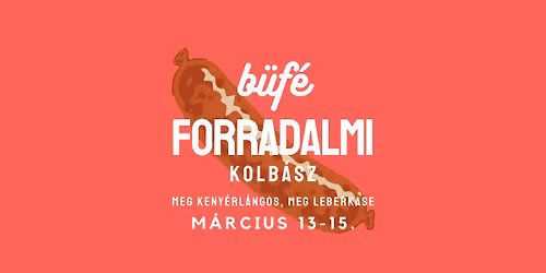B\u00dcF\u00c9 - FORRADALMI KOLB\u00c1SZ \/ M15 H\u00c9TV\u00c9GE