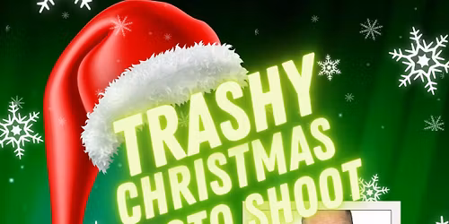 Trashy Christmas Photo Shoot \ud83c\udf84