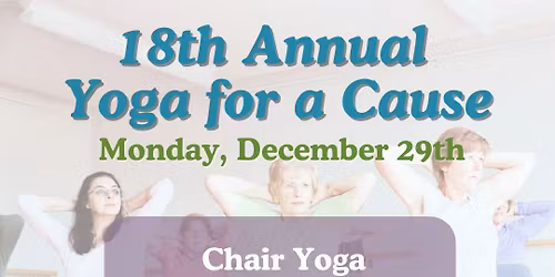 18th Annual Yoga for a Cause Chair Yoga for Hospice of the Chesapeake