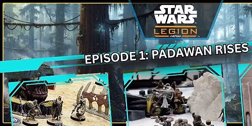 Star Wars Legion - Episode 1: Padawan Rises