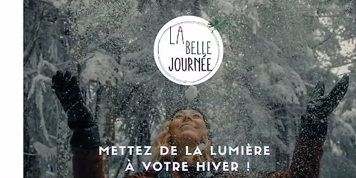 La belle journée.... 3 ateliers "à la carte"