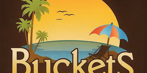 LIVE AT BUCKETS BAR AND GRILL