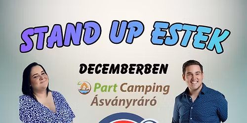 STAND UP EST\u00c9K  - \u00c1sv\u00e1nyr\u00e1r\u00f3