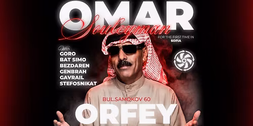OMAR SOULEYMAN(SY) LIVE w\/ GORO, GAVRAIL, BAT SIMO, GENBRAH, BEZDAREN, STEFOSNIKAT