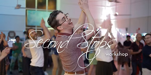 Second Stops Routine Workshop 